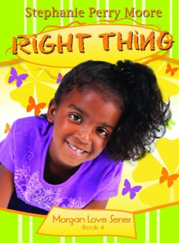 Book cover for "Right Thing" by Stephanie Perry Moore