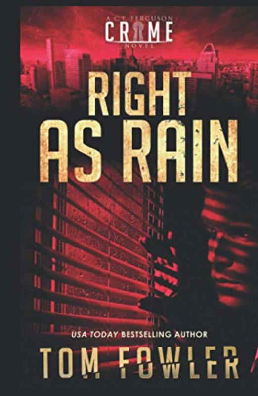 Book cover for "Right as Rain" by Tom Fowler