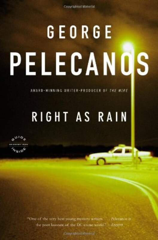 Book cover for "Right as Rain" by George P Pelecanos
