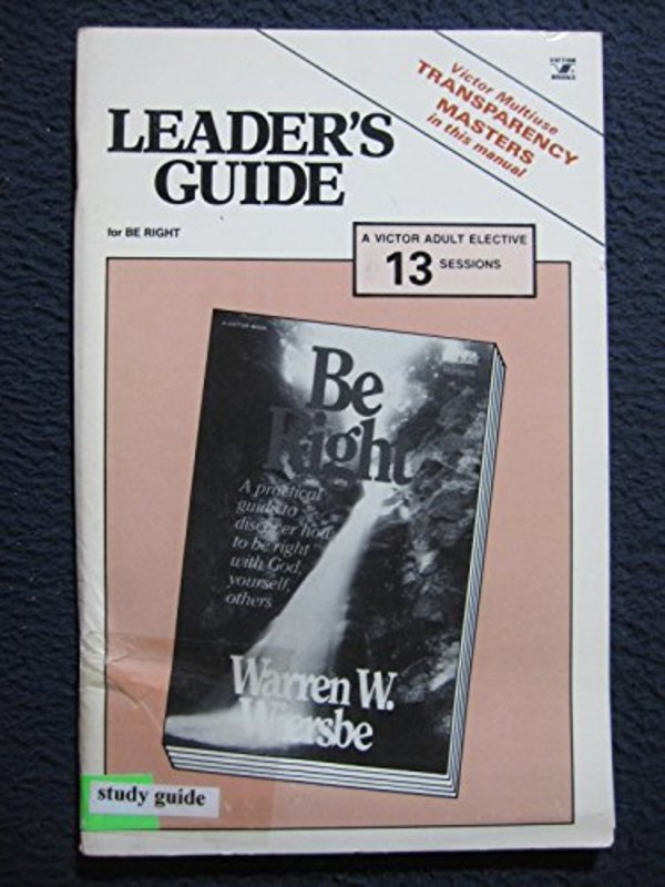 Book cover for "Right: How to Be Right with God, Yourself, and Others" by Warren W Wiersbe