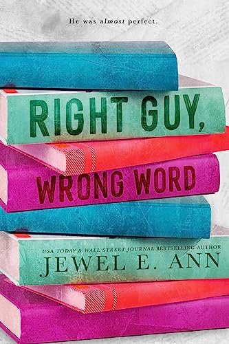 Book cover for "Right Guy, Wrong Word" by Jewel E Ann