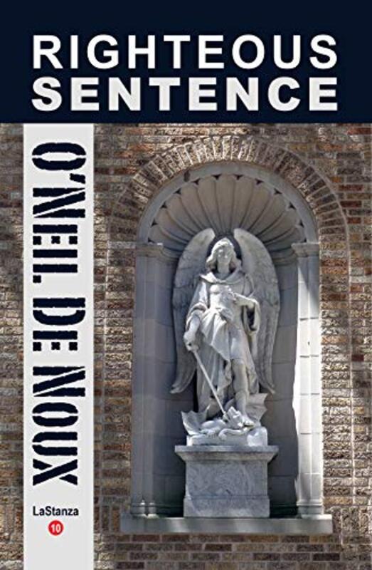 Book cover for "Righteous Sentence" by O'Neil de Noux