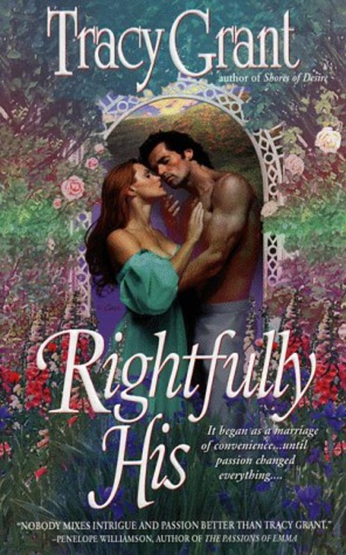 Book cover for "Rightfully His" by Tracy Grant