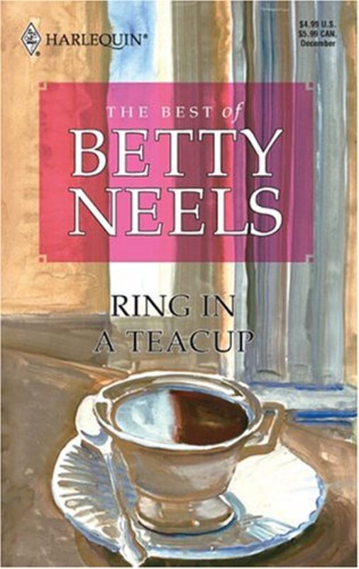 Book cover for "Ring In A Teacup" by Betty Neels