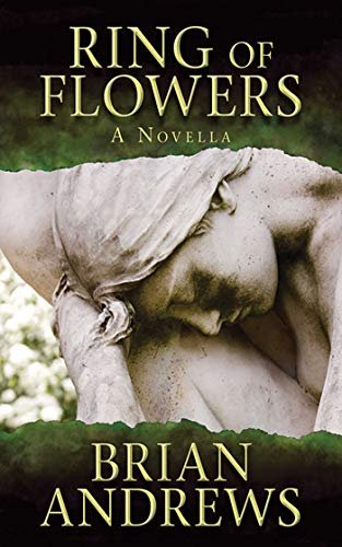 Book cover for "Ring of Flowers" by Brian Andrews