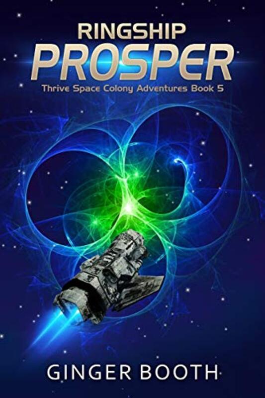 Book cover for "Ringship Prosper" by Ginger Booth