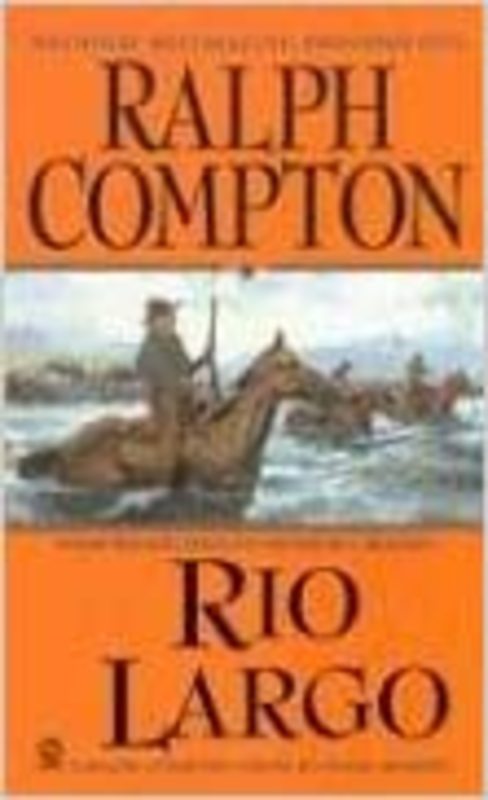 Book cover for "Rio Largo" by David Robbins