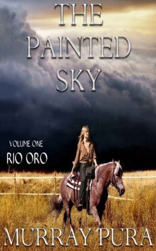 Book cover for "Rio Oro" by Murray Pura