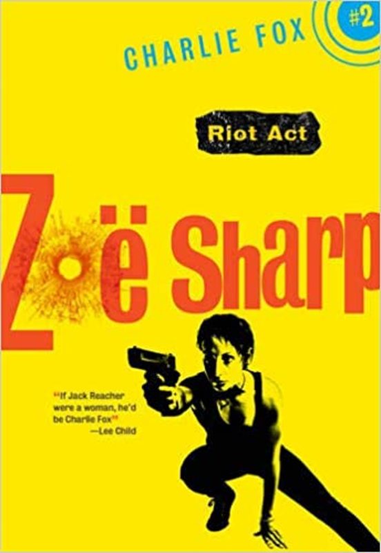 Book cover for "Riot Act" by Zoe Sharp