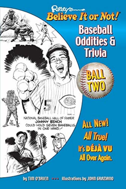 Book cover for "Ripley's Believe It or Not! Baseball Oddities & Trivia - Ball Two!" by Tim O'Brien