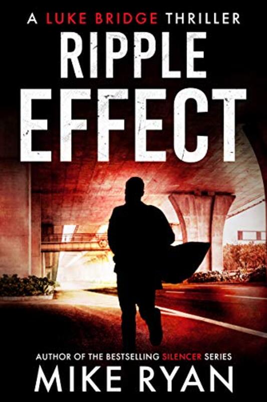 Book cover for "Ripple Effect" by Mike Ryan