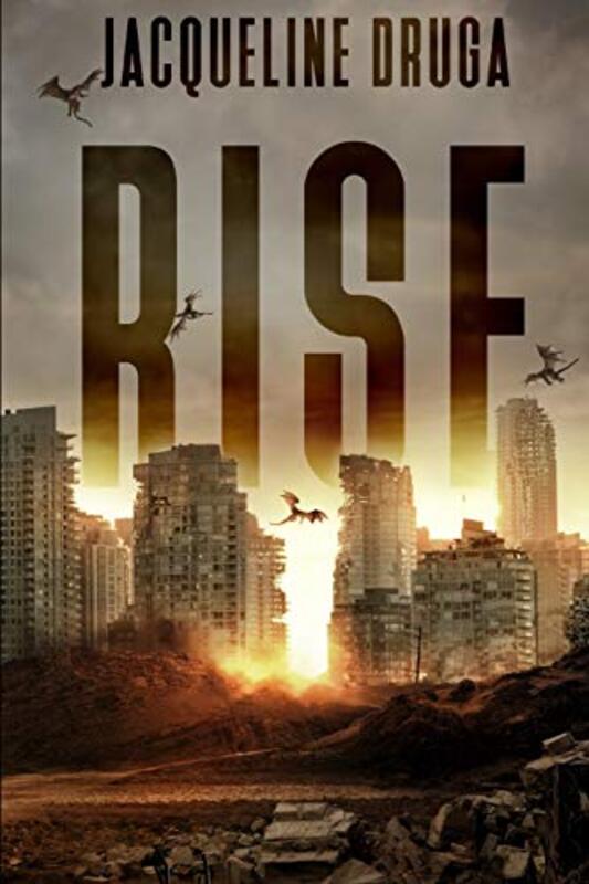 Book cover for "Rise" by Jacqueline Druga