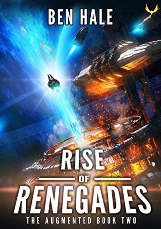 Book cover for "Rise of Renegades" by Ben Hale