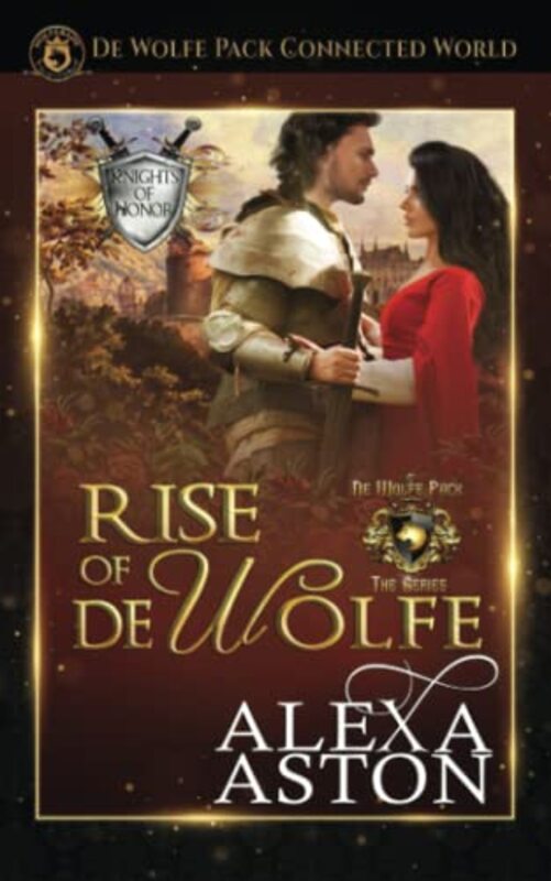 Book cover for "Rise of de Wolfe" by Alexa Aston