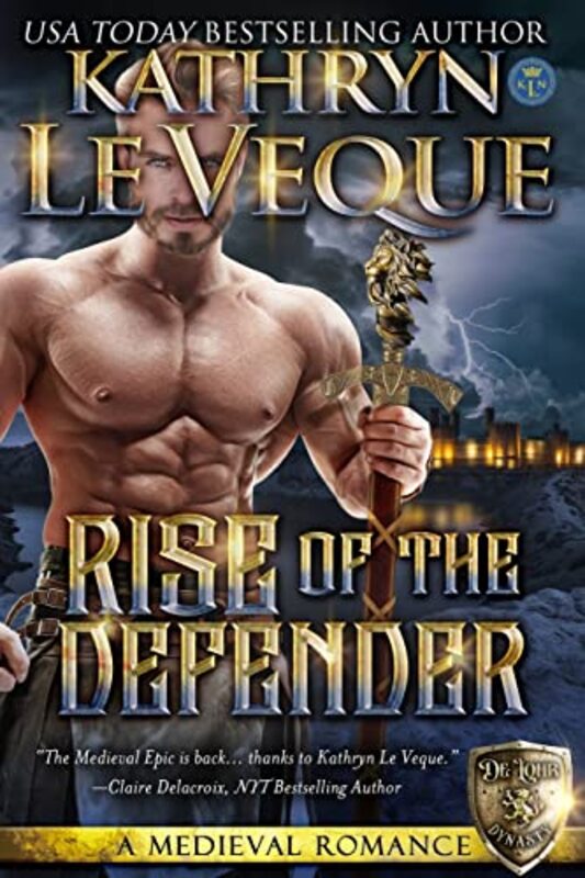 Book cover for "Rise of the Defender" by Kathryn Le Veque
