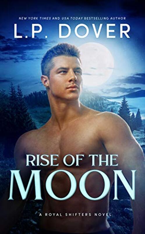 Book cover for "Rise of the Moon" by LP Dover