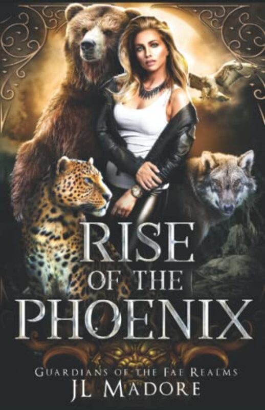 Book cover for "Rise of the Phoenix" by JL Madore
