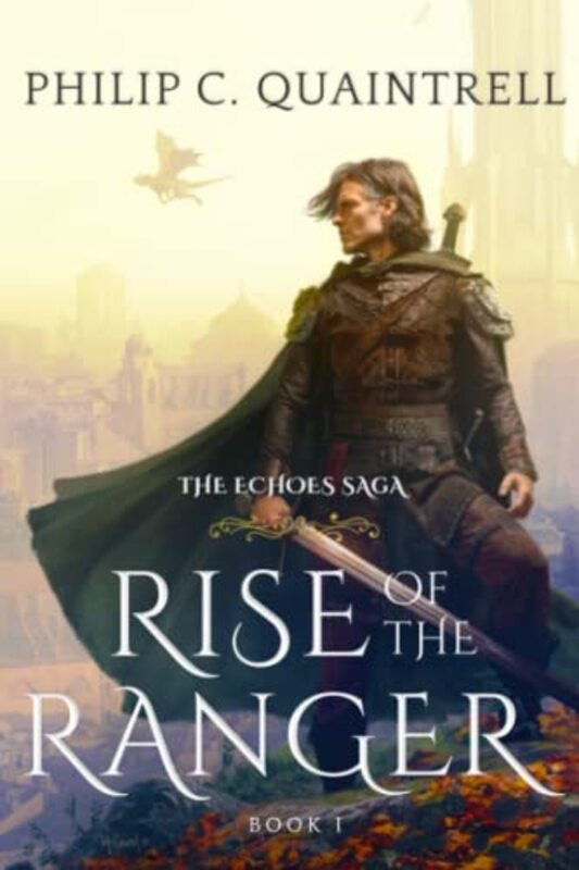 Book cover for "Rise of the Ranger" by Philip C Quaintrell