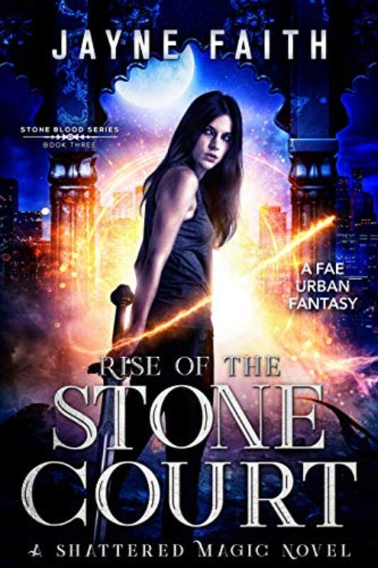 Book cover for "Rise of the Stone Court" by Jayne Faith