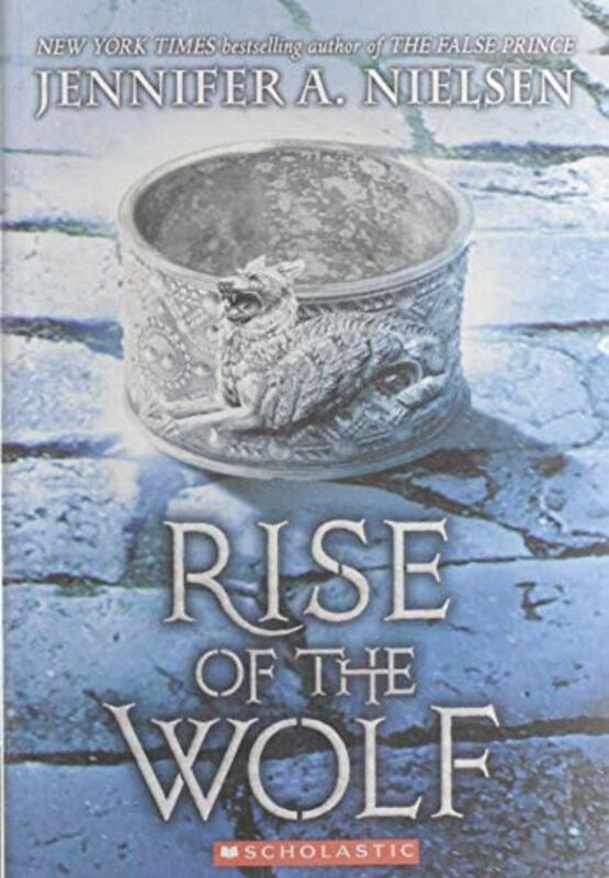 Book cover for "Rise of the Wolf" by Jennifer A Nielsen