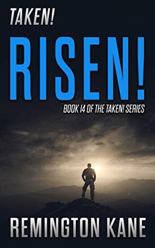 Book cover for "Risen!" by Remington Kane