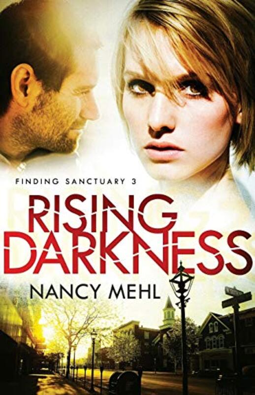 Book cover for "Rising Darkness" by Nancy Mehl