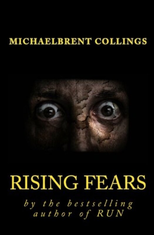 Book cover for "Rising Fears" by Michaelbrent Collings