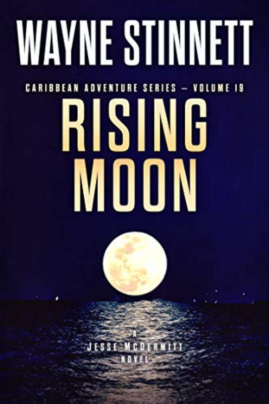 Book cover for "Rising Moon" by Wayne Stinnett
