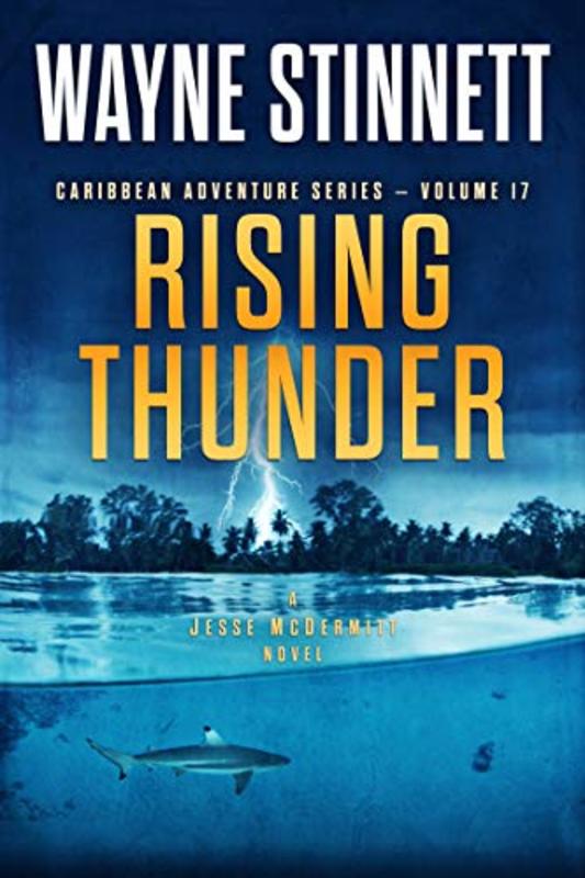 Book cover for "Rising Thunder" by Wayne Stinnett