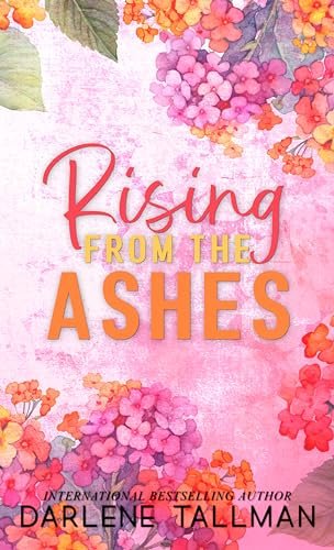 Book cover for "Rising From The Ashes" by Darlene Tallman