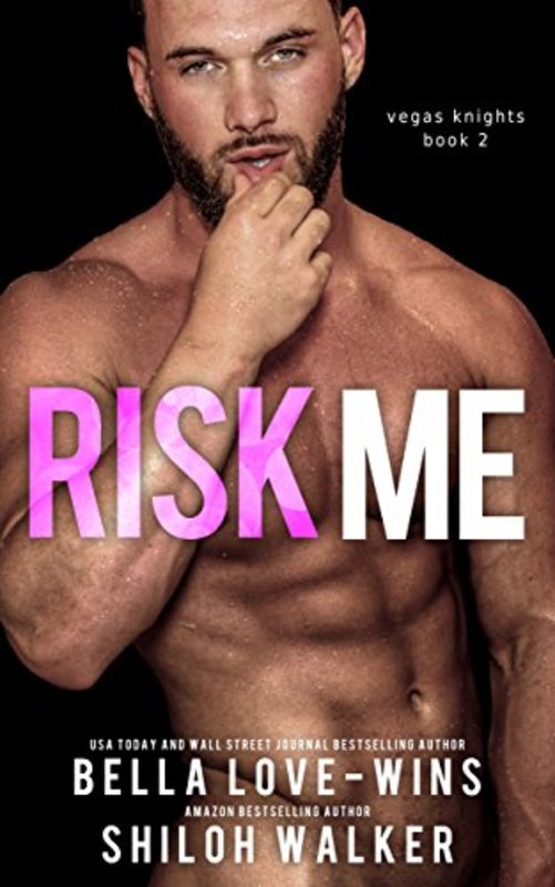 Book cover for "Risk Me" by Shiloh Walker