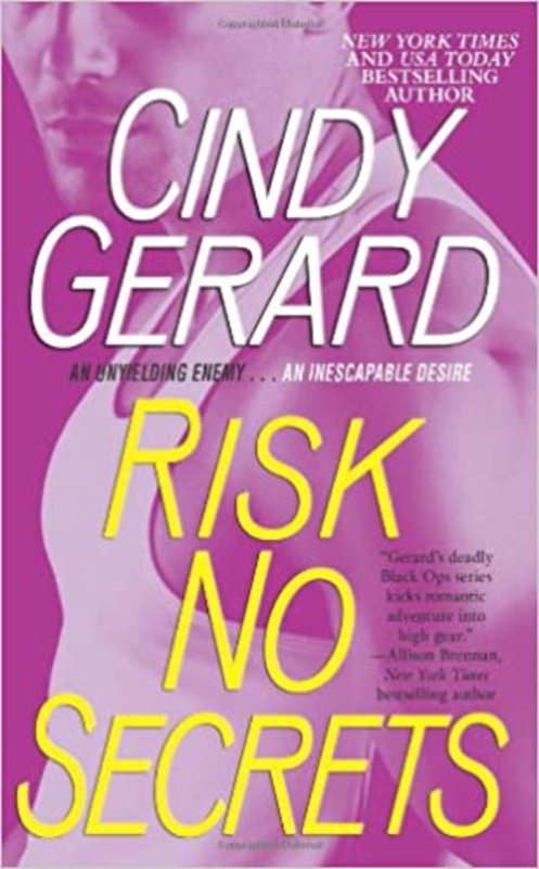 Book cover for "Risk No Secrets" by Cindy Gerard
