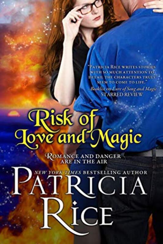 Book cover for "Risk of Love and Magic" by Patricia Rice