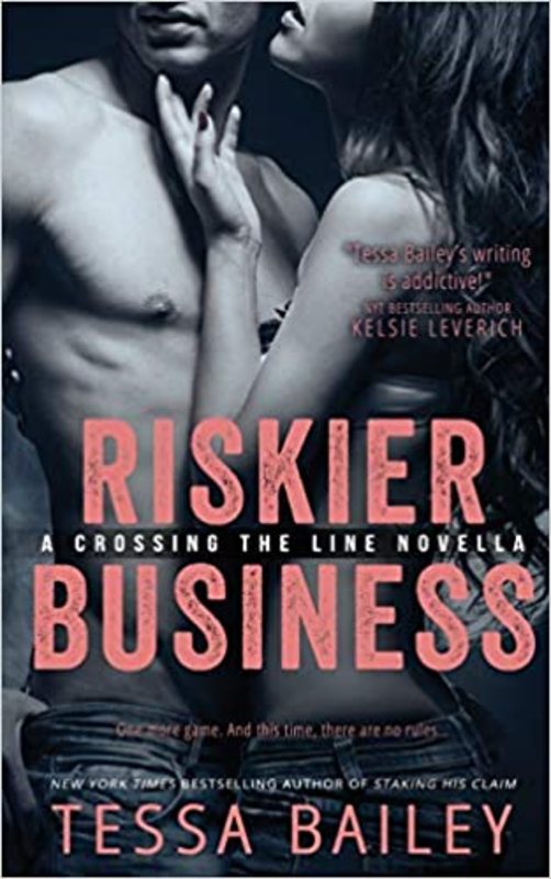 Book cover for "Riskier Business" by Tessa Bailey