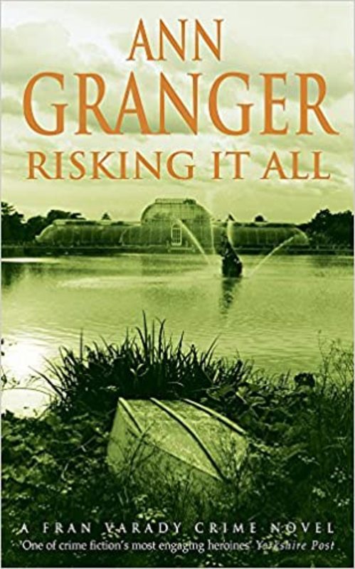 Book cover for "Risking It All" by Ann Granger