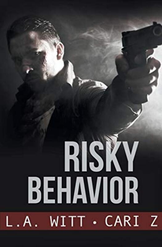 Book cover for "Risky Behavior" by LA Witt