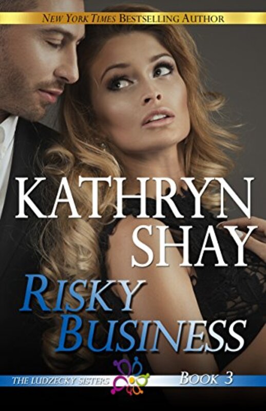 Book cover for "Risky Business" by Kathryn Shay