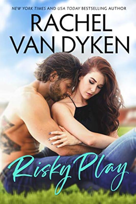 Book cover for "Risky Play" by Rachel Van Dyken