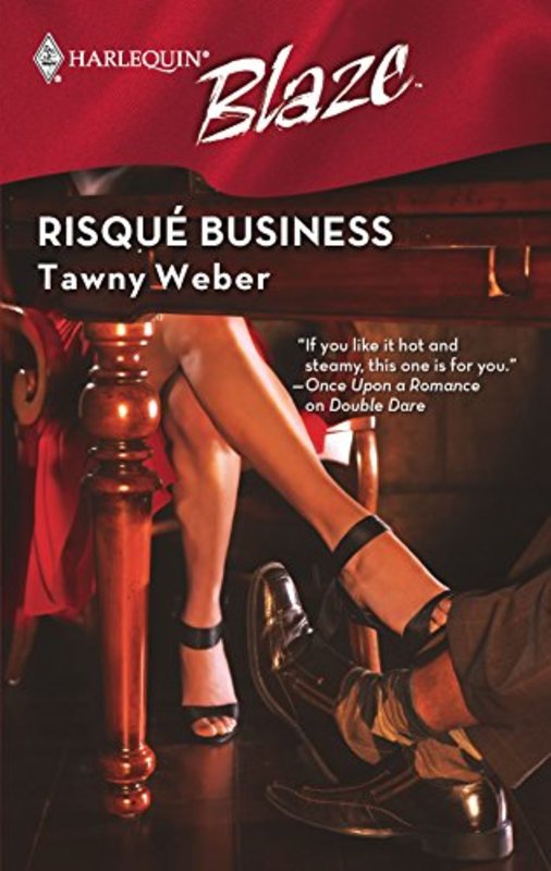Book cover for "Risque Business" by Tawny Weber