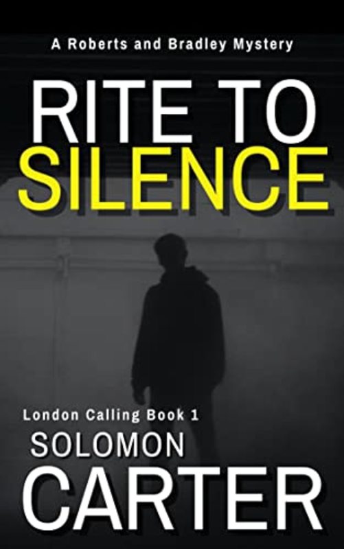 Book cover for "Rite To Silence" by Solomon Carter