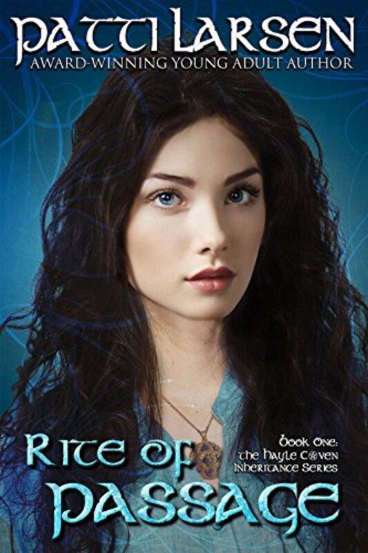 Book cover for "Rite of Passage" by Patti Larsen