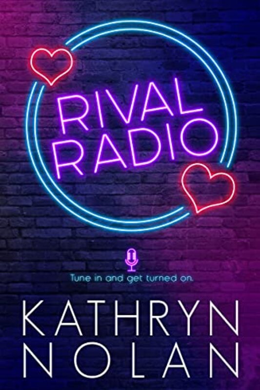 Book cover for "Rival Radio" by Kathryn Nolan