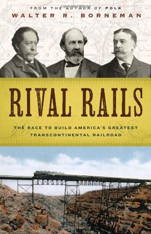 Book cover for "Rival Rails" by Walter R Borneman