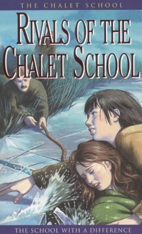 Book cover for "Rivals of the Chalet School" by Elinor M Brent Dyer