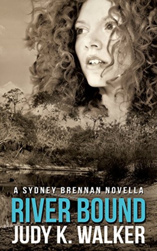 Book cover for "River Bound" by Judy K Walker