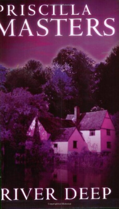 Book cover for "River Deep" by Priscilla Masters