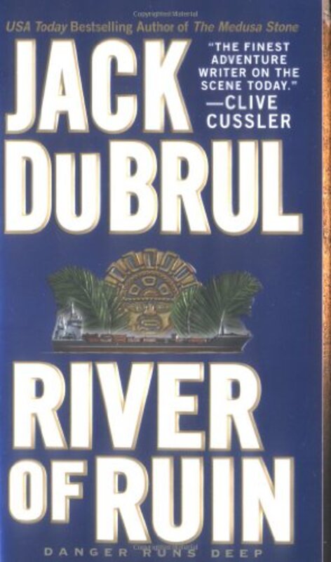 Book cover for "River Of Ruin" by Jack Du Brul