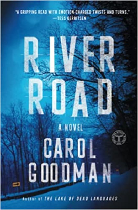 Book cover for "River Road" by Carol Goodman