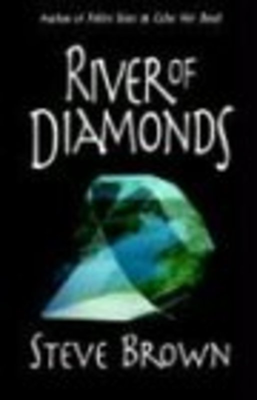 Book cover for "River of Diamonds" by Steve Brown