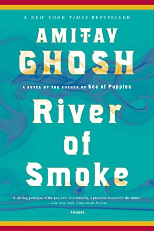 Book cover for "River of Smoke" by Amitav Ghosh